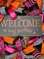 Welcome My Pretties Wreath, Halloween Wreath, Witch Halloween Wreath, Halloween Door Decor