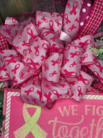 Breast Cancer Pink Ribbon "We Fight Together" Survivor Support Handmade Wreath