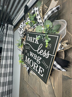 Bark Less Wag More!  Dog Paw Print Country Rustic Farmhouse Wreath